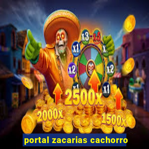 portal zacarias cachorro